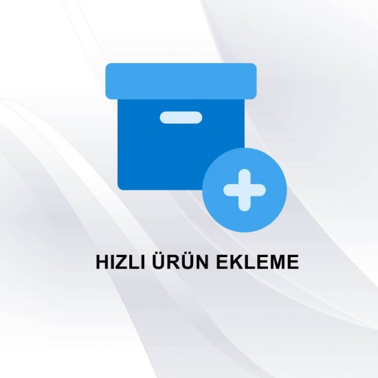 Opencart hızlı ürün ekleme modülü