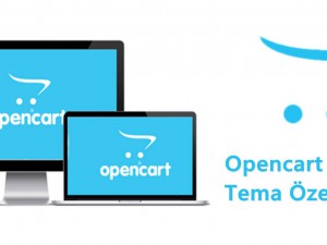 Opencart Tema ve Tasarım Özelleştirmeleri